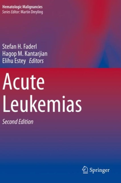 Book cover of: Acute Leukemias. By: Stefan H. Faderl