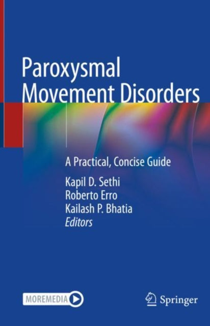 Book cover of: Paroxysmal Movement Disorders. By: Kapil D. Sethi