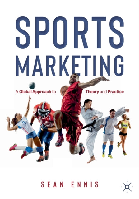 Book cover of: Sports Marketing. By: Sean Ennis