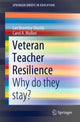 Book cover of: Veteran Teacher Resilience. By: Lee Brantley Shields