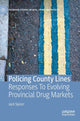 Book cover of: Policing County Lines. By: Jack Spicer
