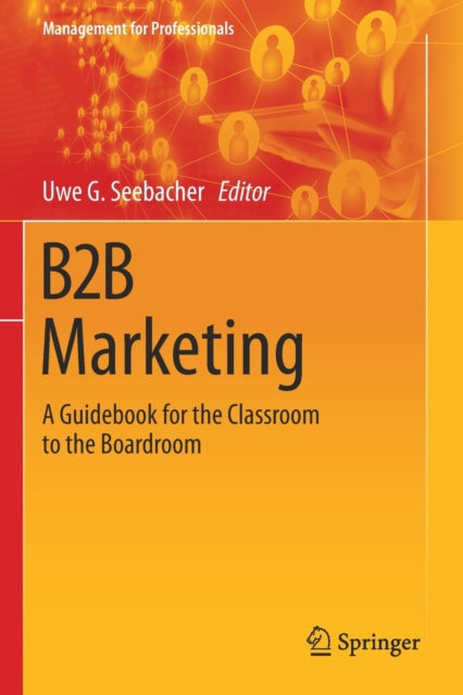 Book cover of: B2B Marketing. By: Uwe G. Seebacher