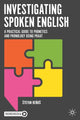 Book cover of: Investigating Spoken English. By: Štefan Beňuš