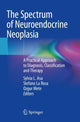 Book cover of: Spectrum of Neuroendocrine Neoplasia. By: Sylvia L. Asa