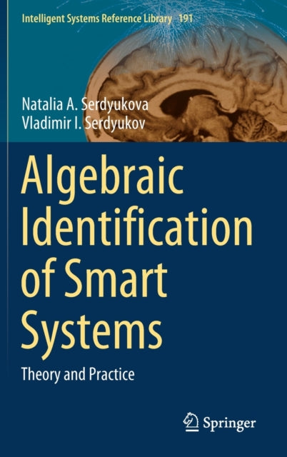 Book cover of: Algebraic Identification of Smart Systems. By: Natalia A. Serdyukova