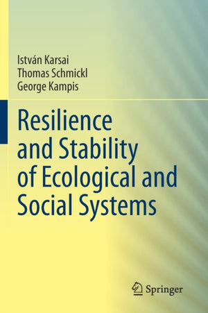 Resilience and Stability of Ecological and Social Systems