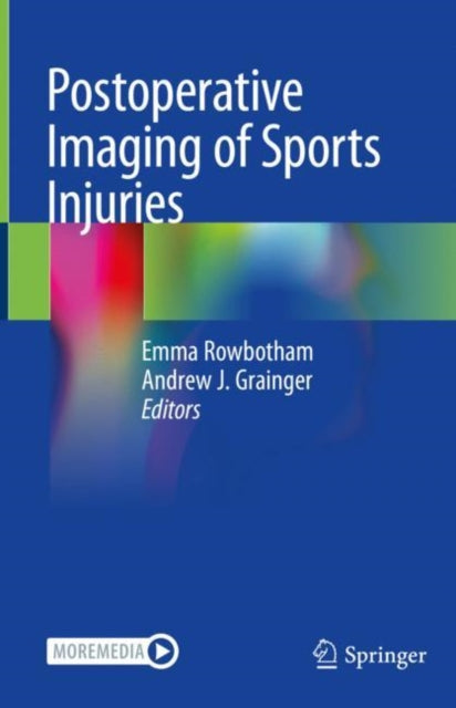 Book cover of: Postoperative Imaging of Sports Injuries. By: Emma Rowbotham