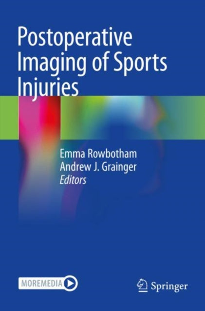 Book cover of: Postoperative Imaging of Sports Injuries. By: Emma Rowbotham