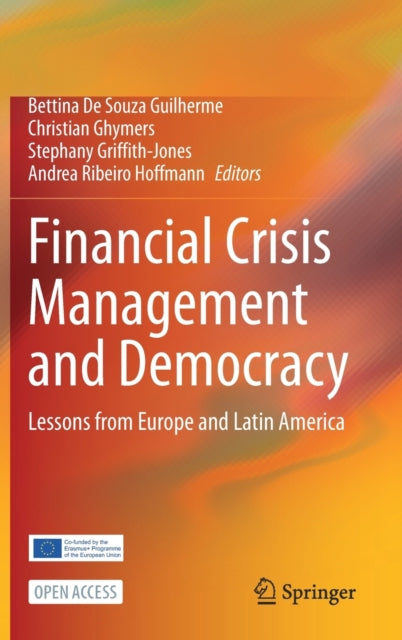 Book cover of: Financial Crisis Management and Democracy. By: Bettina De Souza Guilherme
