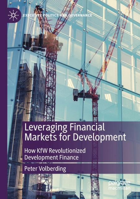Book cover of: Leveraging Financial Markets for Development. By: Peter Volberding