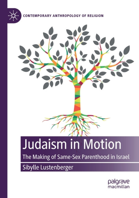 Book cover of: Judaism in Motion. By: Sibylle Lustenberger