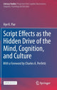 Book cover of: Script Effects as the Hidden Drive of the Mind, Cognition, and Culture. By: Hye K. Pae