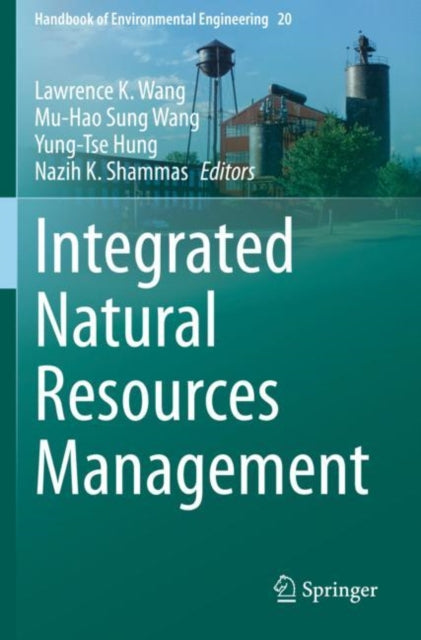 Book cover of: Integrated Natural Resources Management. By: Lawrence K. Wang