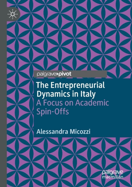Book cover of: Entrepreneurial Dynamics in Italy. By: Alessandra Micozzi
