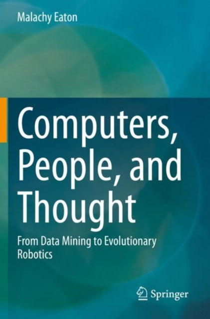 Book cover of: Computers, People, and Thought. By: Malachy Eaton
