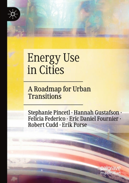 Book cover of: Energy Use in Cities. By: Stephanie Pincetl
