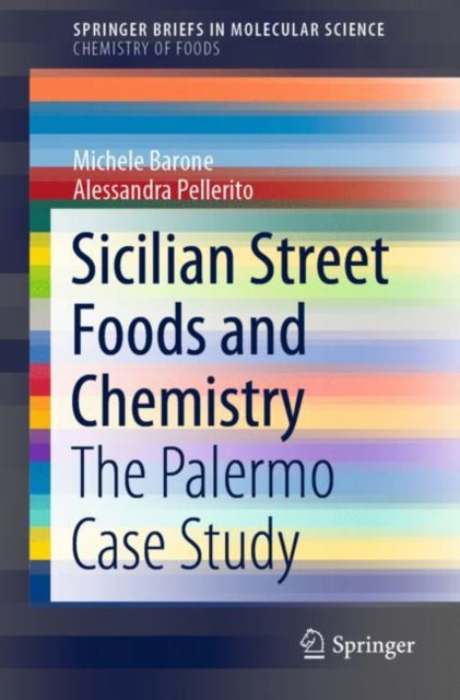 Book cover of: Sicilian Street Foods and Chemistry. By: Michele Barone