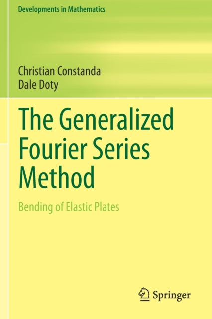 Book cover of: Generalized Fourier Series Method. By: Christian Constanda