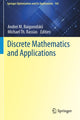 Book cover of: Discrete Mathematics and Applications. By: Andrei M. Raigorodskii