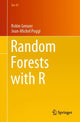 Book cover of: Random Forests with R. By: Robin Genuer