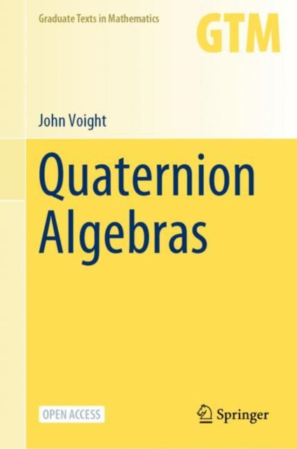 Book cover of: Quaternion Algebras. By: John Voight