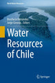Book cover of: Water Resources of Chile. By: Bonifacio Fernández