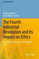Book cover of: Fourth Industrial Revolution and Its Impact on Ethics. By: Katharina Miller