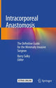 Book cover of: Intracorporeal Anastomosis. By: Barry Salky