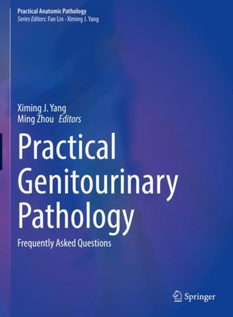 Book cover of: Practical Genitourinary Pathology. By: Ximing J. Yang
