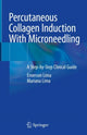 Book cover of: Percutaneous Collagen Induction With Microneedling. By: Emerson Lima