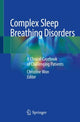 Book cover of: Complex Sleep Breathing Disorders. By: Christine Won