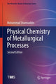 Book cover of: Physical Chemistry of Metallurgical Processes, Second Edition. By: Mohammad Shamsuddin