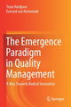 Book cover of: Emergence Paradigm in Quality Management. By: Teun Hardjono