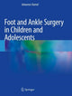 Book cover of: Foot and Ankle Surgery in Children and Adolescents. By: Johannes Hamel
