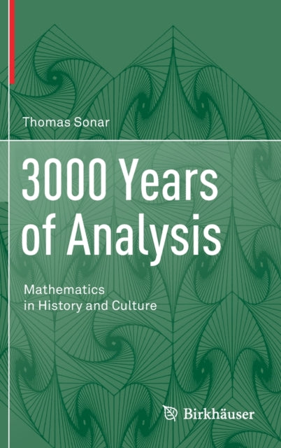 Book cover of: 3000 Years of Analysis. By: Thomas Sonar