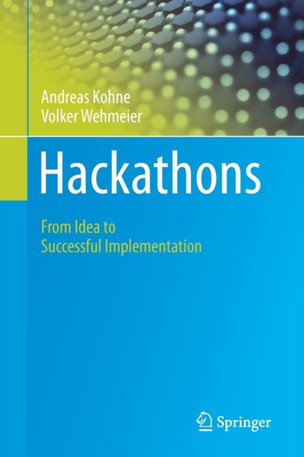 Book cover of: Hackathons. By: Andreas Kohne