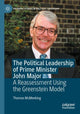 Book cover of: Political Leadership of Prime Minister John Major. By: Thomas McMeeking