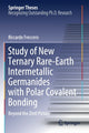 Book cover of: Study of New Ternary Rare-Earth Intermetallic Germanides with Polar Covalent Bonding. By: Riccardo Freccero