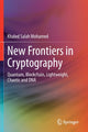 Book cover of: New Frontiers in Cryptography. By: Khaled Salah Mohamed