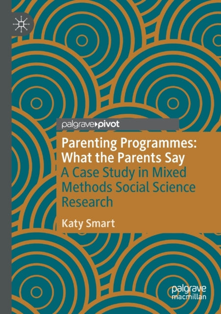 Book cover of: Parenting Programmes: What the Parents Say. By: Katy Smart
