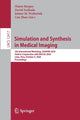 Book cover of: Simulation and Synthesis in Medical Imaging. By: Ninon Burgos