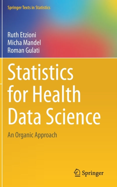 Book cover of: Statistics for Health Data Science. By: Ruth Etzioni