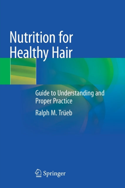 Book cover of: Nutrition for Healthy Hair. By: Ralph M. Trüeb