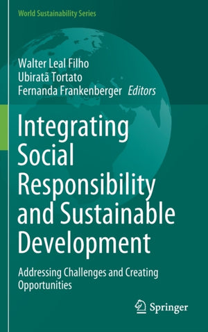 Integrating Social Responsibility and Sustainable Development