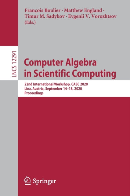Book cover of: Computer Algebra in Scientific Computing. By: François Boulier