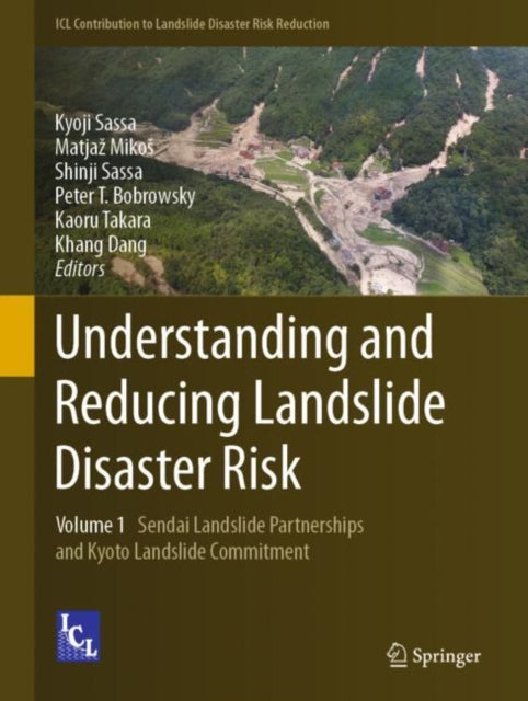 Book cover of: Understanding and Reducing Landslide Disaster Risk. By: Kyoji Sassa