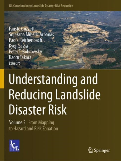Book cover of: Understanding and Reducing Landslide Disaster Risk. By: Fausto Guzzetti