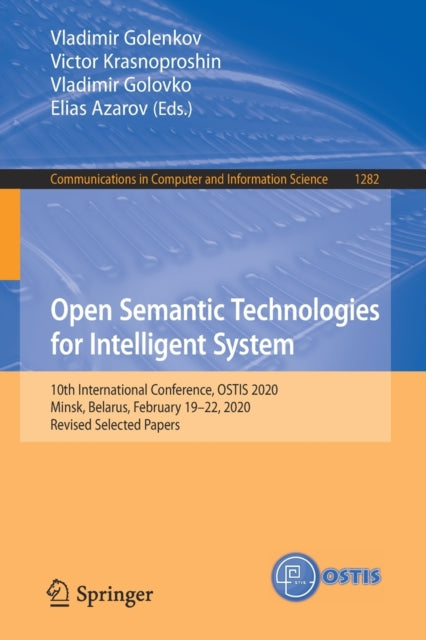 Book cover of: Open Semantic Technologies for Intelligent System. By: Vladimir Golenkov