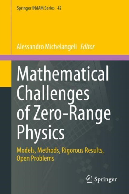 Book cover of: Mathematical Challenges of Zero-Range Physics. By: Alessandro Michelangeli
