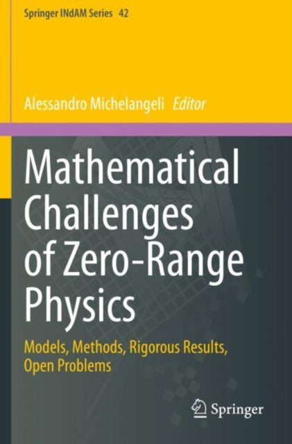 Book cover of: Mathematical Challenges of Zero-Range Physics. By: Alessandro Michelangeli
